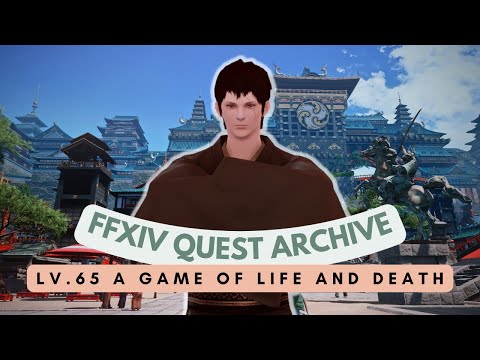 Ninja: Lv.65 A Game of Life and Death // FFXIV Quest Archive