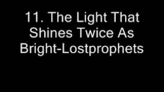 11. The Light That Shines Twice As Bright-Lostprophets