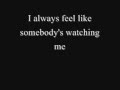 Somebody's Watching Me-Rockwell (lyrics) 