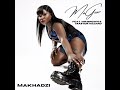 Makhadzi - MaGear [Feat. Mr Brown & Master Hazard] (Original)