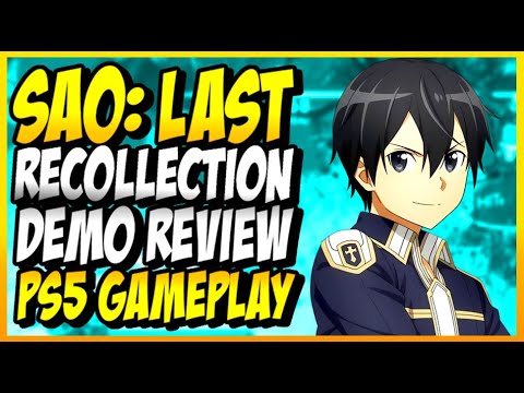 SAO Last Recollection Demo REVIEW | Sword Art Online Last Recollection PS5 Gameplay #SAO