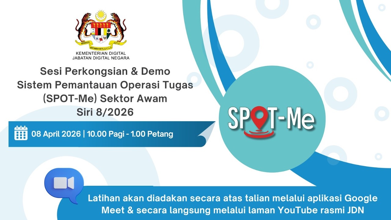 Sesi Perkongsian dan Demo Sistem Pemantauan Operasi Tugas (SPOT-Me) Sektor Awam Siri 8/2026