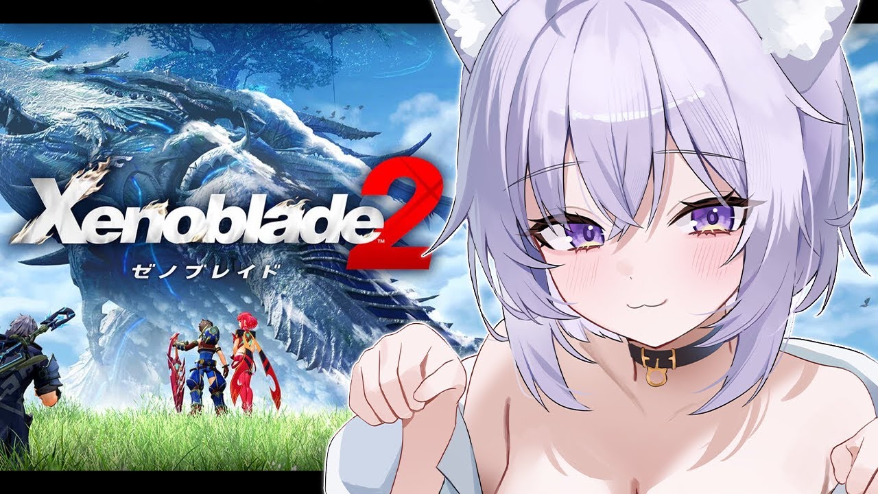【 ゼノブレイド2 】完全初見✦ のんびり冒険はじめます #08【 猫又おかゆ/ホロライブ 】