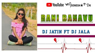 Download lagu 01 RANI BANAVU DJ JATIN FT DJ JALA mp3 Download lagu 01 RANI BANAVU DJ JATIN FT DJ JALA mp3