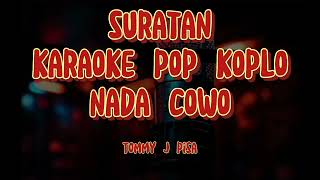 Download lagu SURATAN-Karaoke Pop koplo-SIMPATIK-Nada Cowo[TOMMY J PISA] mp3