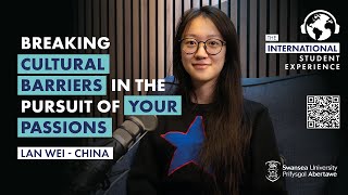 Breaking Cultural Barriers in the Pursuit of your Passions // Lan Wei