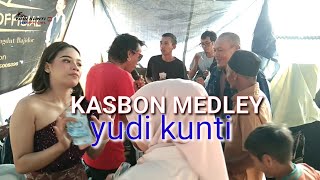 Download lagu KASBON MEDLEY // YUDI KUNTI // LIVE SHOW YUDI KUNTI  mp3