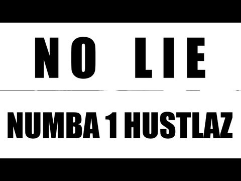 Numba 1 Hustlaz [N1H] - No Lie
