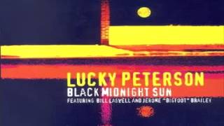 Lucky Peterson - Is It Because I'm Black