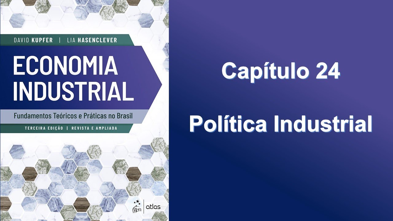 Economia Industrial | 24 Política Industrial