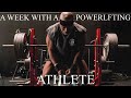 THE CALM BEFORE THE STORM..  | A WEEK WITH A POWERLIFTING ATHLETE | DELOAD, AUSTIN TRIP, AND MORE
