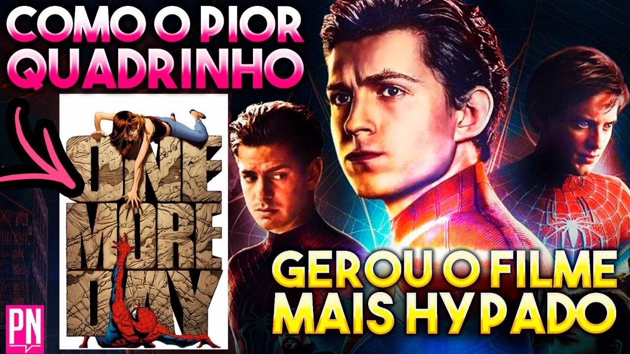 Como a HQ +polêmica do HOMEM-ARANHA influenciou o filme +hypado! ONE MORE DAY | Vlog do PN 287