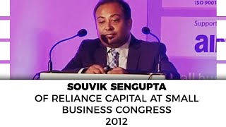 Souvik Sengupta of Reliance Capital at Small Business Congress 2012  image
