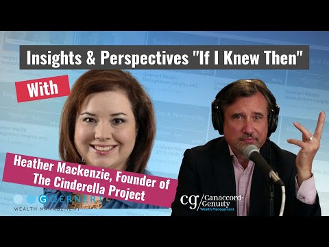 The Cinderella Project: Greg's "If I Knew Then" Interview with Heather Mackenzie