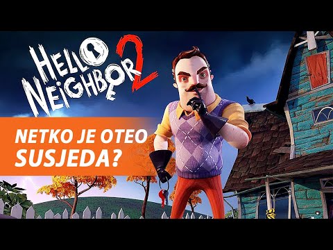 Prešao sam Hello Neighbor 2 na čudan način