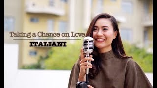ITALIANI - Taking a Chance on Love (Renee Olstead Cover)
