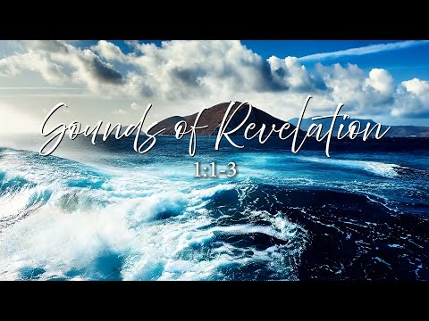 Revelation 1:1-3 in Cinematic Song