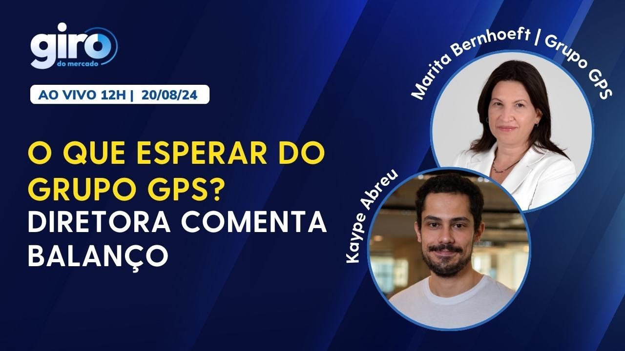 🔴 AO VIVO | O que esperar do Grupo GPS (GGPS3)? Diretora comenta balanço