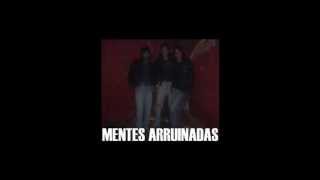 MENTES ARRUINADAS- Te recuerdo (Ramones)