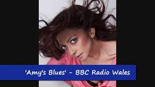 &#39;Amy&#39;s Blues&#39; by Amy Sinha on BBC Radio Wales!