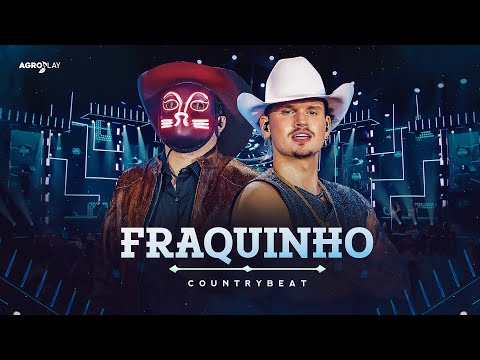 Fraquinho (Isso é CountryBeat)