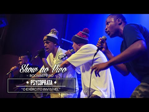 Show ao vivo l Psycoprata - Boombepeiro l Show ''O Exército Invisível''