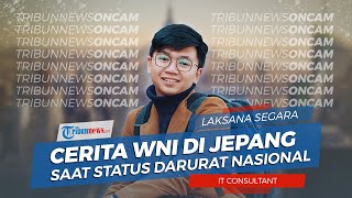 Cerita WNI di Jepang, dari Status Darurat Nasional Corona Ditetapkan hingga Dicabut