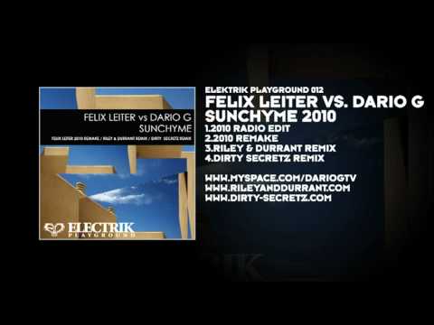 Felix Leiter vs. Dario G - Sunchyme 2010