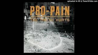 Pro-Pain - Down In The Dumps