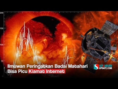 Ilmuwan Peringatkan Badai Matahari Bisa Picu Kiamat Internet
