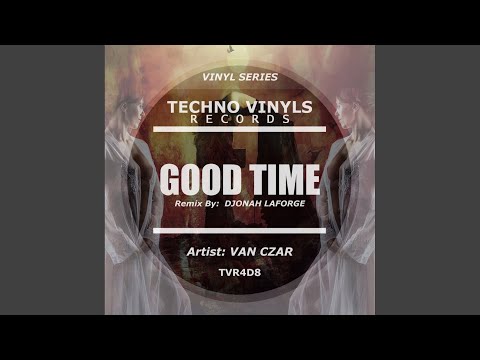 Good Time (Original Mix)