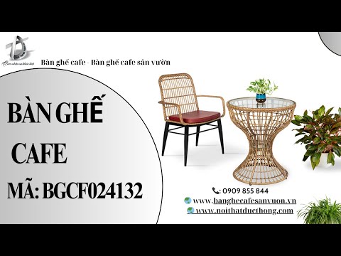 hình ảnh Video giới thiệu sản phẩm Bộ Bàn Ghế Cafe Sang Trọng BGCF024132 | Nội Thất Đức Thông Dĩ An 7