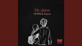 My Alarm