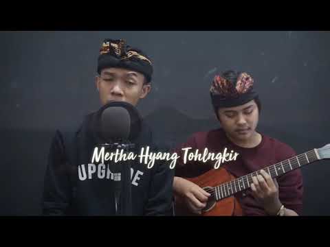 Mertha Hyang Tohlngkir - Kaniya Indira ( Cover by Wahyu Prasetya ft.  Satria )