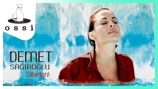 Demet Sağıroğlu / Silkelen