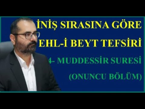 Müddessir Suresi 10. Ders