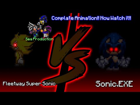 FleetWay Super Sonic vs Sonic exe | Sprite Animation (Complate)