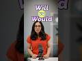 Know The Difference WILL Vs WOULD English Grammar Lesson Learn English With Ananya Letstalk