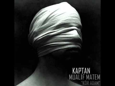 Kaptan Ft. Mualif Matem-İkinci Parça