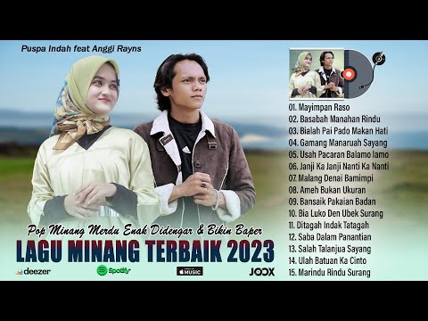 Anggi Rayns Ft Puspa Indah - Lagu Pop Minang Terbaru 2023 Top Hits Terpopuler Bikin Kita Baper