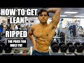How To Get Lean and Ripped | The Price You Must Pay