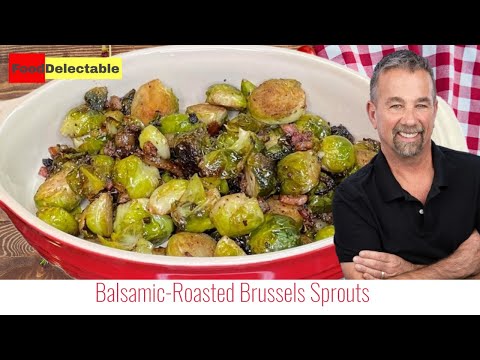 How To Make Balsamic-Roasted Brussels Sprouts / Easy Side Dishes