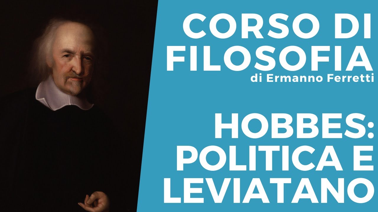 Hobbes: politica e Leviatano