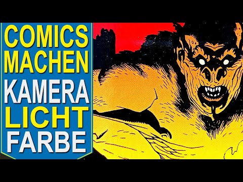 UNSTERBLICH! WARUM SICH MANCHE COMICS WIE FILME ANFÜHLEN! NUTZE KAMERA, LICHT & FARBE wie die PROFIS