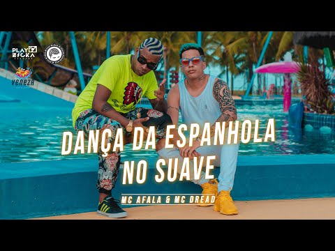 Mc Afala e Mc Dread - Dança da Espanhola / No Suave (DVD Veneza)