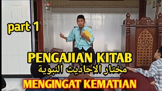 Download lagu RELIGIOUS LECTURE - STUDYING THE BOOK OF MUKHTARUL AHADITH ON REMEMBERING DEATH | PART I mp3