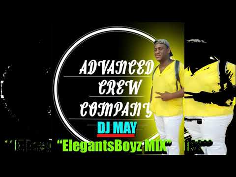 Dj.May - ElegantsBoyZ ''Mix''