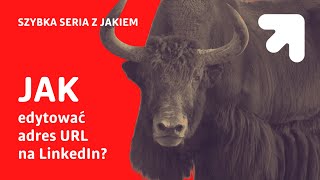 JAK edytować adres URL na LinkedIn? | Szybka seria z JAKiem | Biuro Karier UŁ