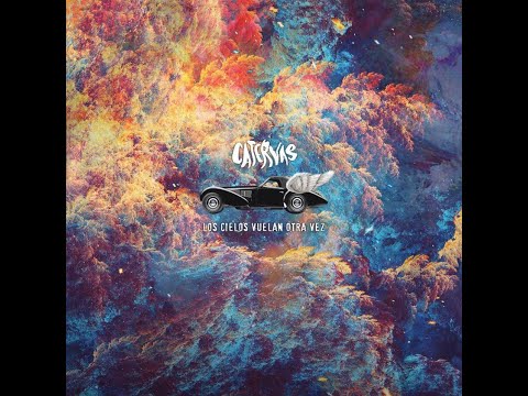 Catervas ~ Los Cielos Vuelan Otra Vez ~ 2018 Full Álbum