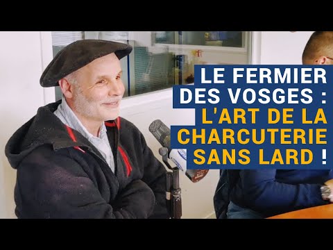 [Chacun son Ftour] Le Fermier de Vosges : l'art de faire de la charcuterie sans lard ! - Abdelhak Atoui et Chef Julien Durand